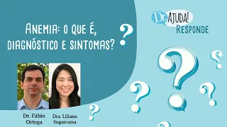 ANEMIA:O QUE É, DIAGNÓSTICO E SINTOMAS