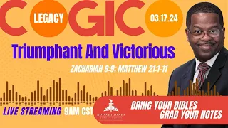 Pastor Dr. Rodney Jones' Live COGIC Legacy Sunday School, Triumphant and Victorious, Matthew 21:1-11