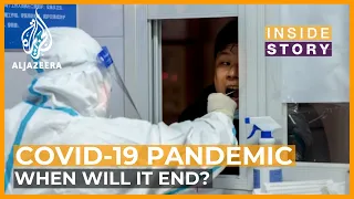When will the COVID-19 pandemic end? | Inside Story