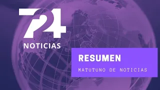 Resumen matutino de noticias | Jueves 19 de agosto del 2021