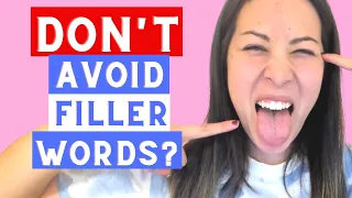 DON'T AVOID Filler Words Until You Watch THIS - Coaching - How To Avoid Filler Words