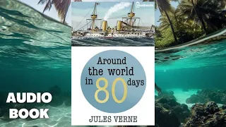 Around the World in 80 Days!  by Jules Verne🎧(Audiobook) Full Length