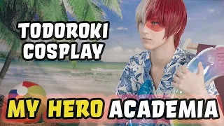 TODOROKI COSPLAY - Summer vibes