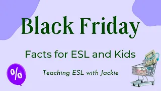 Black Friday Facts for ESL and Kids | What is Black Friday?