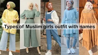 Types of Muslim girls outfit ideas with namesmodest fashion ideas for Muslim girls||trendy fashion