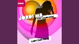 Lady (Say Hey) (Euro Mix)