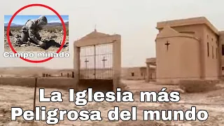 La iglesia más Peligrosa del mundo, esta ubicada a orillas del rio Jordan