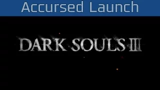 Dark Souls III - Accursed Launch Trailer [HD 1080P]
