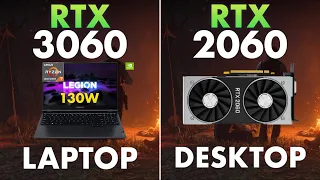 RTX 3060 Laptop vs RTX 2060 Desktop | 12 Games Comparison