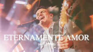 Eternamente Amor (Nueva Versión) - Su Presencia | Música Cristiana