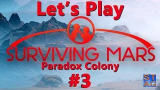 A Wonder-ful Start (Episode 3) - Surviving Mars: Paradox Colony Let's Play