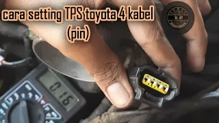 cara setting TPS (throttle position sensor) 4 kabel corolla 4a-fe ( 7a-fe )