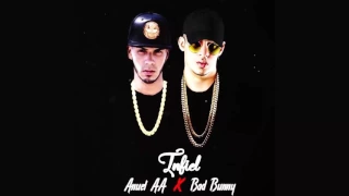 La Ultima Vez - Anuel AA ft Bad Bunny [EXCLUSIVO 2017]