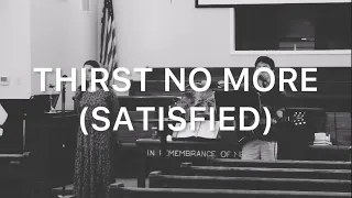 Thirst No More (Satisfied) - Full Band Version