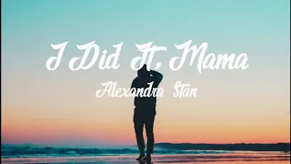 Alexandra Stan - I Did It, Mama! (Lyrics)