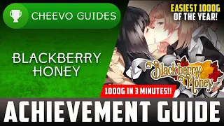 Blackberry Honey - Achievement / Trophy Guide (Xbox) **1000G IN 3 MINS / EASIEST 1000G OF 2022**