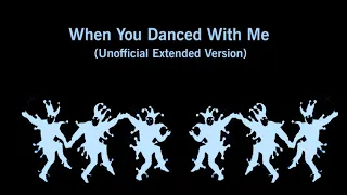 ABBA - When You Danced With Me (Unofficial Fanmade Extended Version)