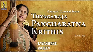 Thyagaraja Pancharatna Krithis | Carnatic Classical Fusion by Jayashree Rajeev