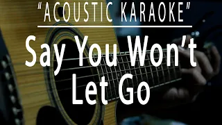 Say you won't let go - James Arthur (Acoustic karaoke)