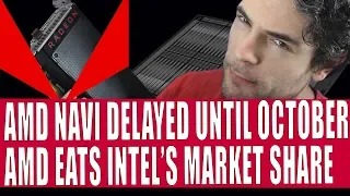 AMD NAVI Delayed Until October | Intel Lose Market Share To AMD | Nvidia Ray Tracing Books