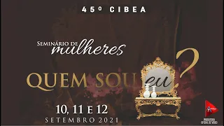 45º CIBEA 2021 - PRIMEIRA NOITE 10/09/21