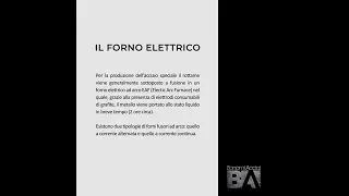 I processi di produzione dell’acciaio speciale: Il forno elettrico.