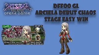 DFFOO GL Arciela Debut!!! Arciela Chaos Stage Easy Win!!