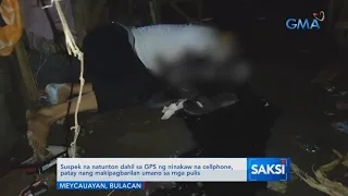 Saksi: Suspek na natunton dahil sa GPS ng ninakaw na cellphone, patay nang makipagbarilan umano...