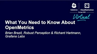 What You Need to Know About OpenMetrics - Brian Brazil, Robust Perception & Richard Hartmann