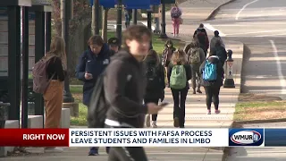 Persistent issues with FAFSA process leave New Hampshire students and families in limbo