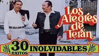 LOS ALEGRES DE TERAN MIX EXITOS PEGADITOS - 30 EXITOS INOLVIDABLES - RANCHERAS VIEJITAS