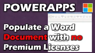 Use Power Apps to Populate a Word Document with No Premium Licenses