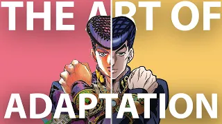 JoJo's Part 4: The Art of Adaptation