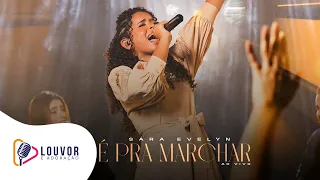 Sara Evelyn | É pra Marchar [Clipe Ao Vivo]