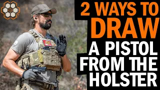 2 Ways to Draw a Pistol from a Holster with Navy SEAL Dorr