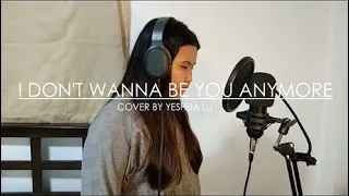 I Don't Wanna Be You Anymore - Billie Eilish (Cover by Yeshua Lu)