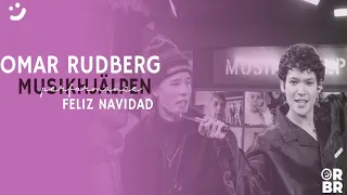 Omar Rudberg - Feliz Navidad - Musikhjälpen 18.12.2021