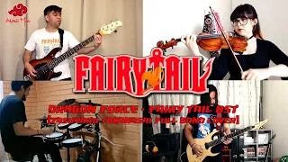 Dragon Force - Fairy Tail OST [Yasuharu Takanashi Full Band Cover]