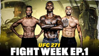 UFC 271 FIGHT WEEK | ALL ACCESS EP. 1