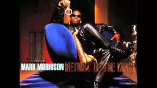 Mark Morrison - Return of the Mack