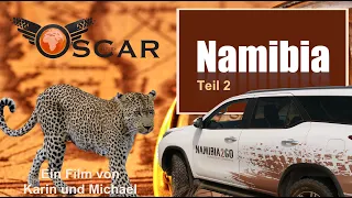 Namibia 4x4 mit Oscar-Tours - Teil 2