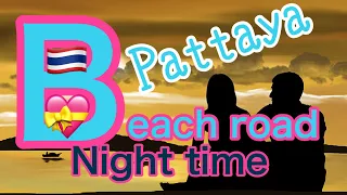 貴方と運命的に,めぐり逢うことが、できる #pattayabeach🥰が、#loveroad に変貌