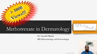 Methotrexate in Dermatology - Drug, Mechanism of Action, Use, Side-effects