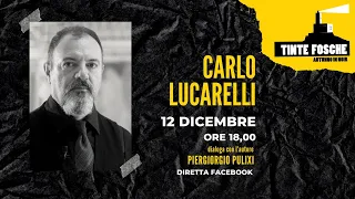 Tinte Fosche 2020: Carlo Lucarelli