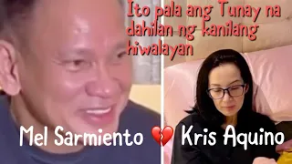 Kris Aquino and Mel Sarmiento Break up | Alamin ang Dahilan