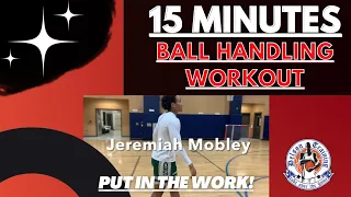 The 15 Minute Ball Handling Workout