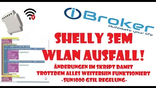 Großes Problem! Shelly 3em keine WLAN Verbindung! Ausfall der Regelung!!!