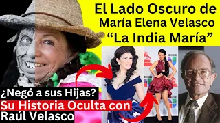 El Lado Oscuro de La India María | La Historia no Contada | Secretos Ocultos