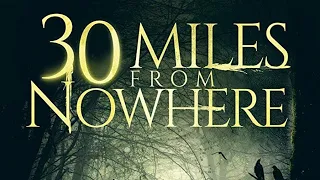 30 миль из ниоткуда (30 Miles from Nowhere)