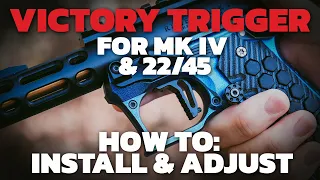 Installing and Adjusting The Victory Trigger For Ruger® MKIV™ & 22/45™